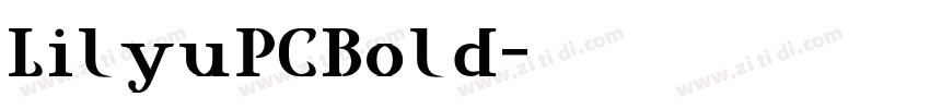LilyuPCBold字体转换