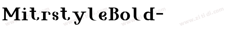 MitrstyleBold字体转换