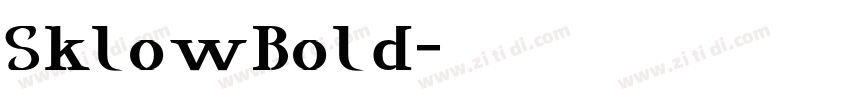 SklowBold字体转换