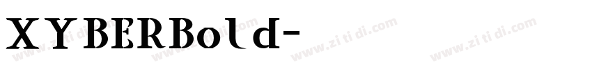 XYBERBold字体转换
