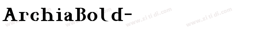 ArchiaBold字体转换