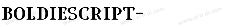 BOLDIESCRIPT字体转换