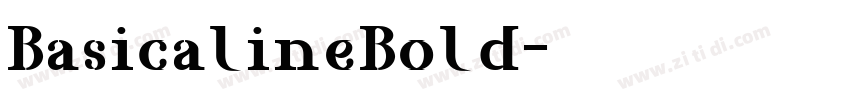 BasicalineBold字体转换 BasicalineBold字体转换