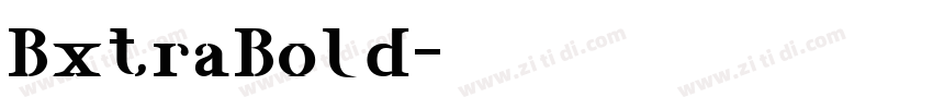 BxtraBold字体转换