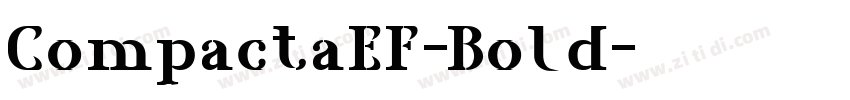 CompactaEF-Bold字体转换 CompactaEF-Bold字体转换