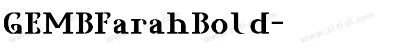 GEMBFarahBold字体转换