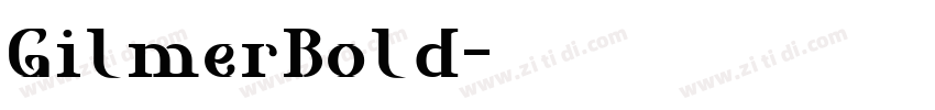 GilmerBold字体转换