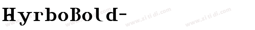 HyrboBold字体转换