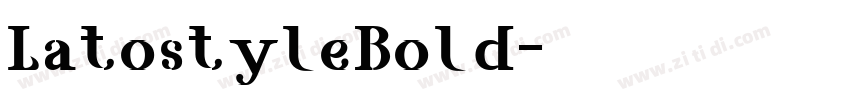 LatostyleBold字体转换