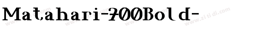 Matahari-700Bold字体转换