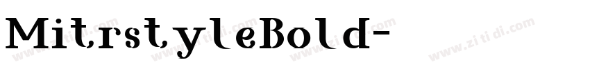 MitrstyleBold字体转换