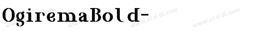 OgiremaBold字体转换