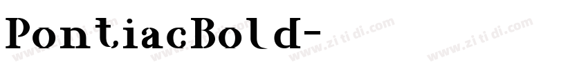PontiacBold字体转换 PontiacBold字体转换