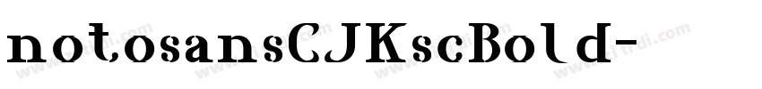 notosansCJKscBold字体转换