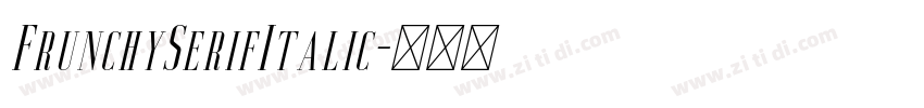 FrunchySerifItalic字体转换
