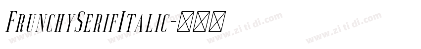 FrunchySerifItalic字体转换
