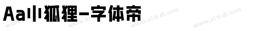 Aa小狐狸字体转换