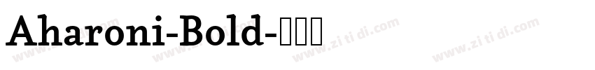 Aharoni-Bold字体转换