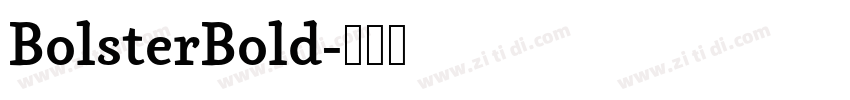 BolsterBold字体转换