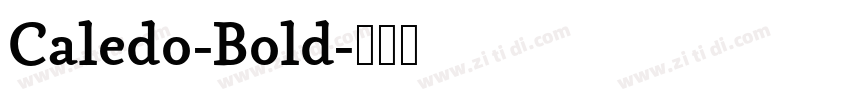 Caledo-Bold字体转换