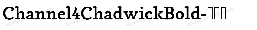Channel4ChadwickBold字体转换