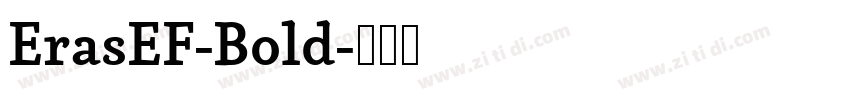 ErasEF-Bold字体转换