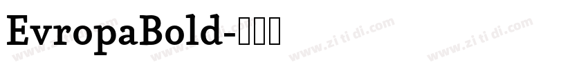 EvropaBold字体转换