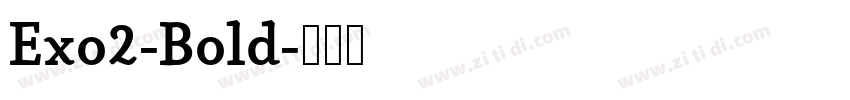 Exo2-Bold字体转换
