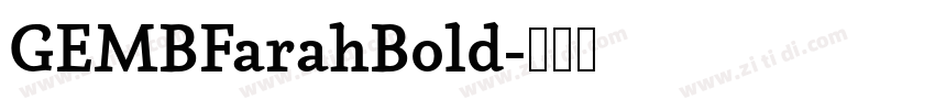 GEMBFarahBold字体转换
