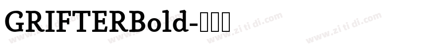 GRIFTERBold字体转换