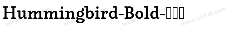 Hummingbird-Bold字体转换