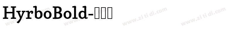 HyrboBold字体转换