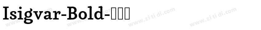 Isigvar-Bold字体转换