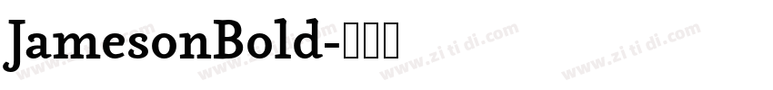 JamesonBold字体转换