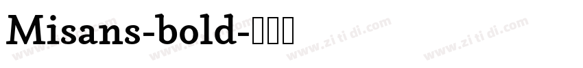 Misans-bold字体转换