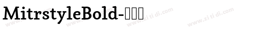 MitrstyleBold字体转换