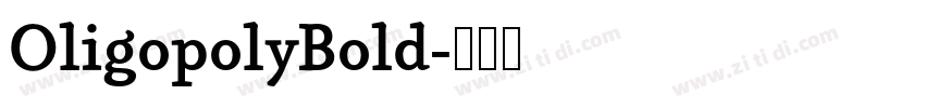 OligopolyBold字体转换