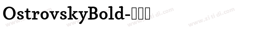 OstrovskyBold字体转换