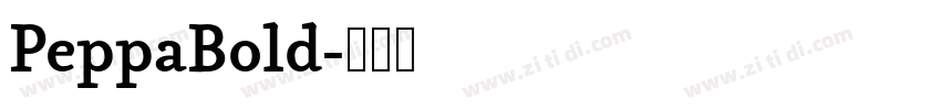 PeppaBold字体转换