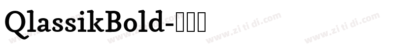 QlassikBold字体转换