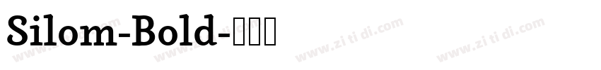 Silom-Bold字体转换