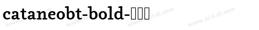 cataneobt-bold字体转换