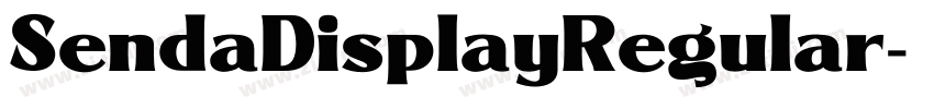 SendaDisplayRegular字体转换 SendaDisplayRegular字体转换