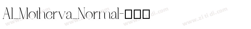 Al_Motherva_Normal字体转换
