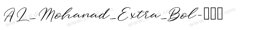 AL_Mohanad_Extra_Bol字体转换 AL_Mohanad_Extra_Bol字体转换