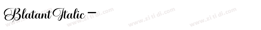 BlatantItalic字体转换