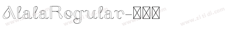 AlalaRegular字体转换