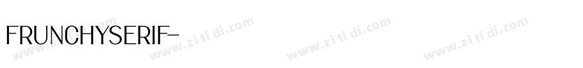 FrunchySerif字体转换