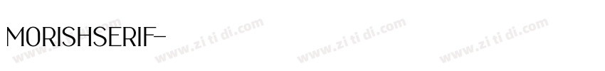 MorishSerif字体转换