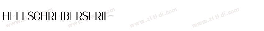 HellschreiberSerif字体转换